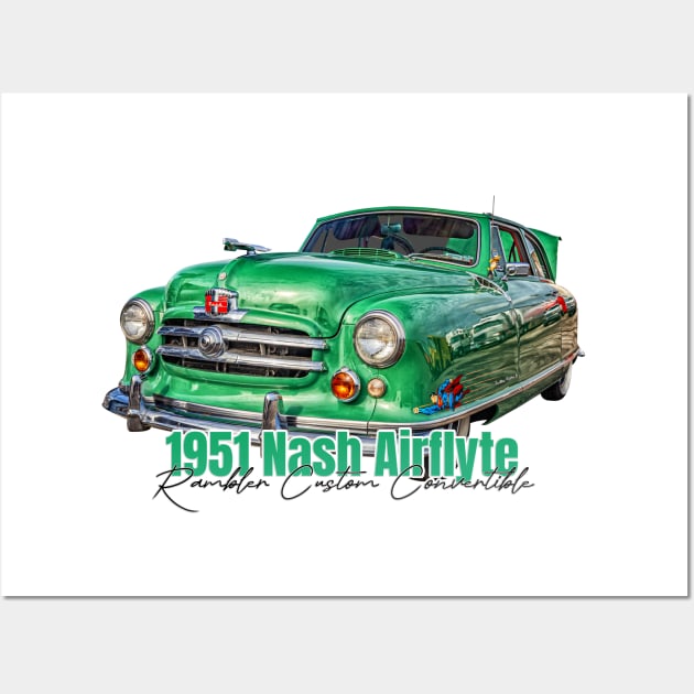 1951 Nash Airflyte Rambler Custom Convertible Wall Art by Gestalt Imagery